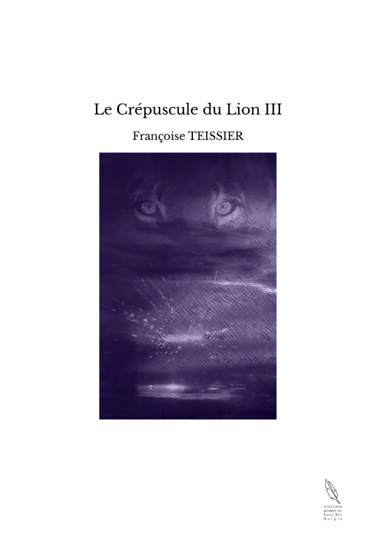 Le crepuscule du lion iii