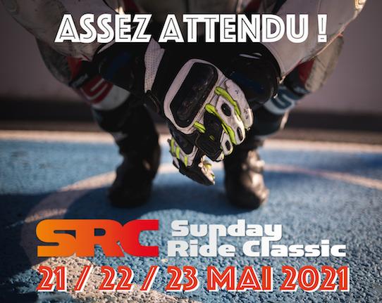 S1 sunday ride classic 2021 rendez vous du 21 au 23 mai 661871